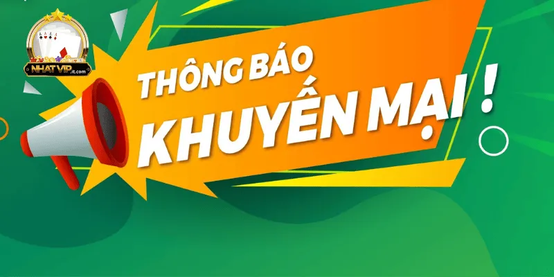 khuyen mai nhatvipp Khuyến Mãi Nhatvip